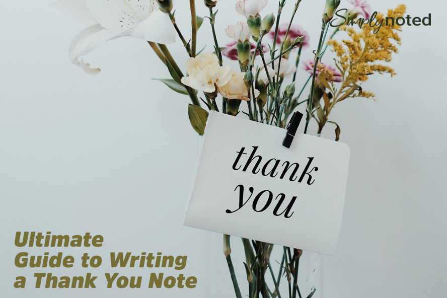 Ultimate Guide to Writing a Thank You Note