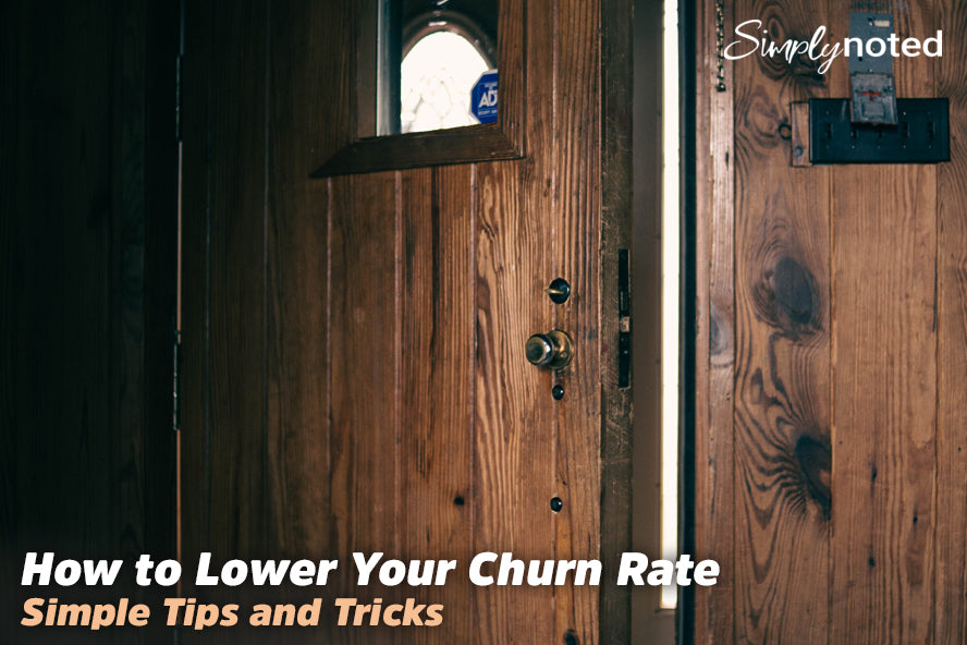 How to Lower Your Churn Rate - Tips and Tricks