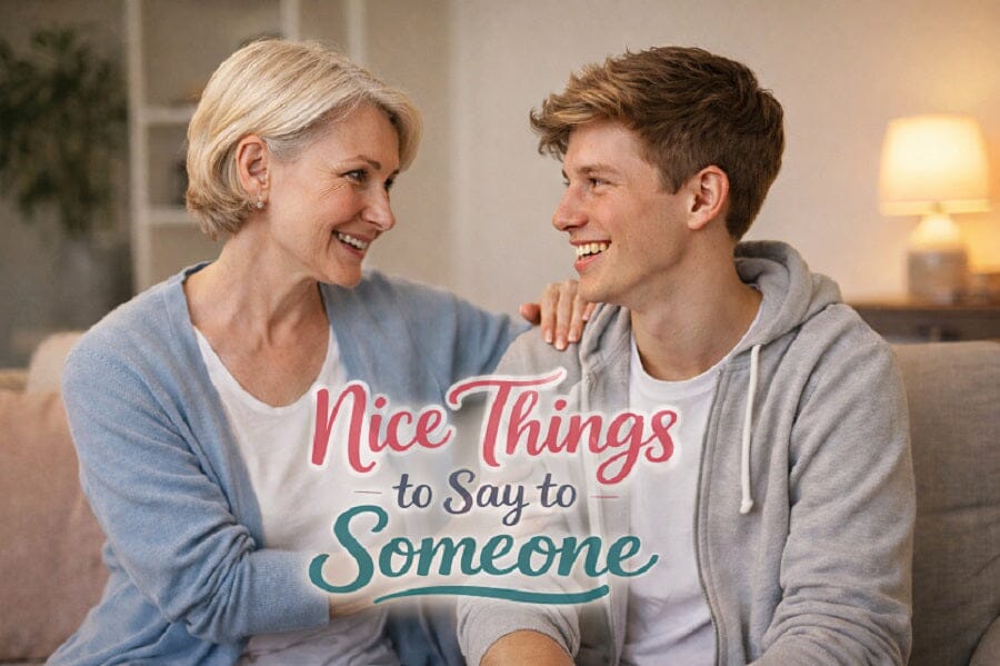 Nice Things to Say to Someone