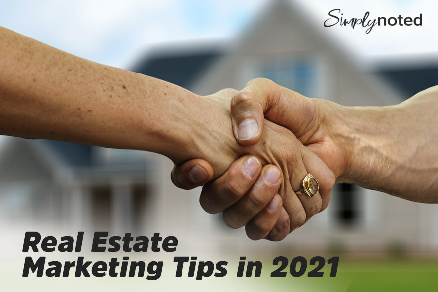 Real Estate Marketing Tips in 2021