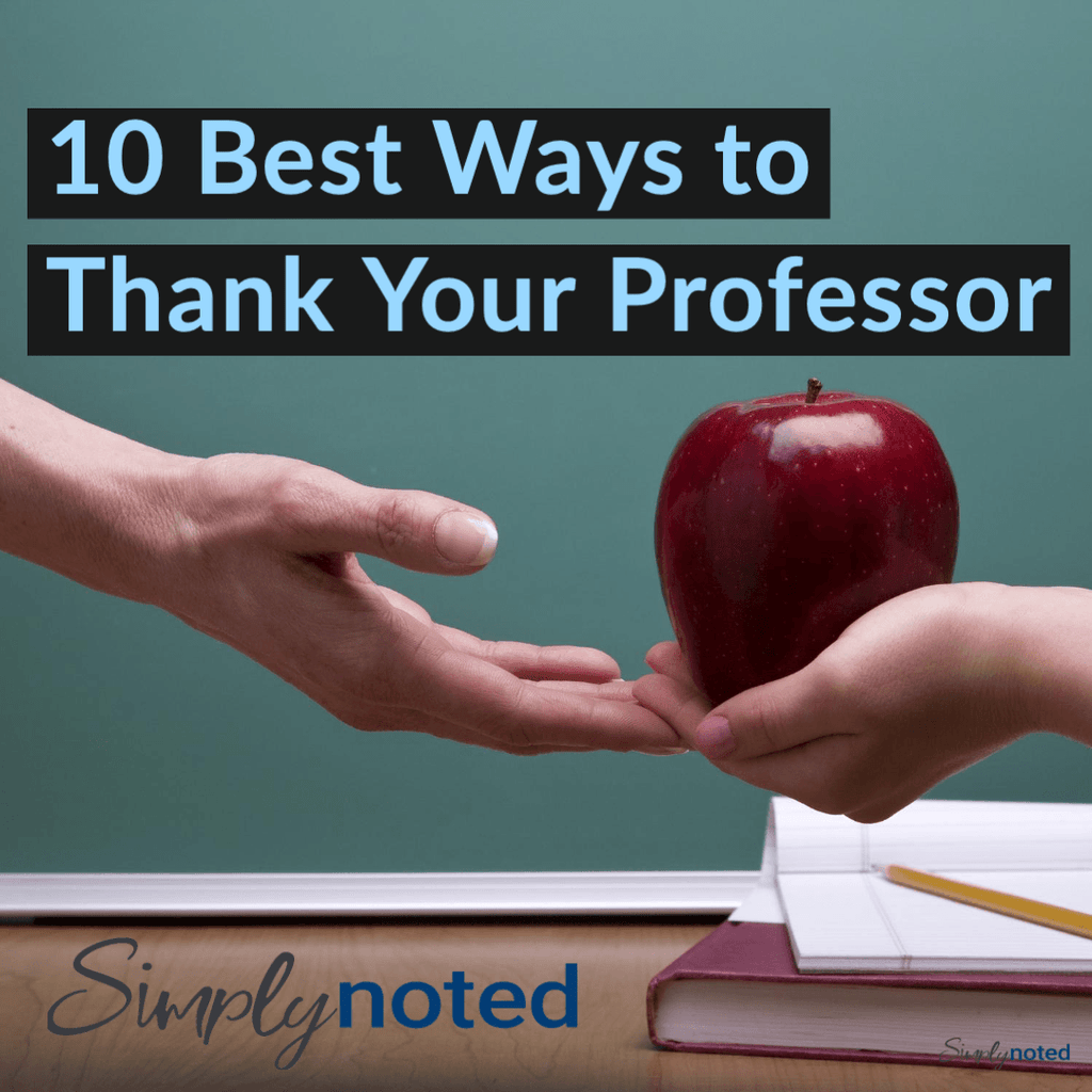 10 Best Ways to Thank Your Professor