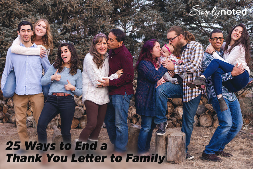 25 Ways to End a Thank You Letter to Family