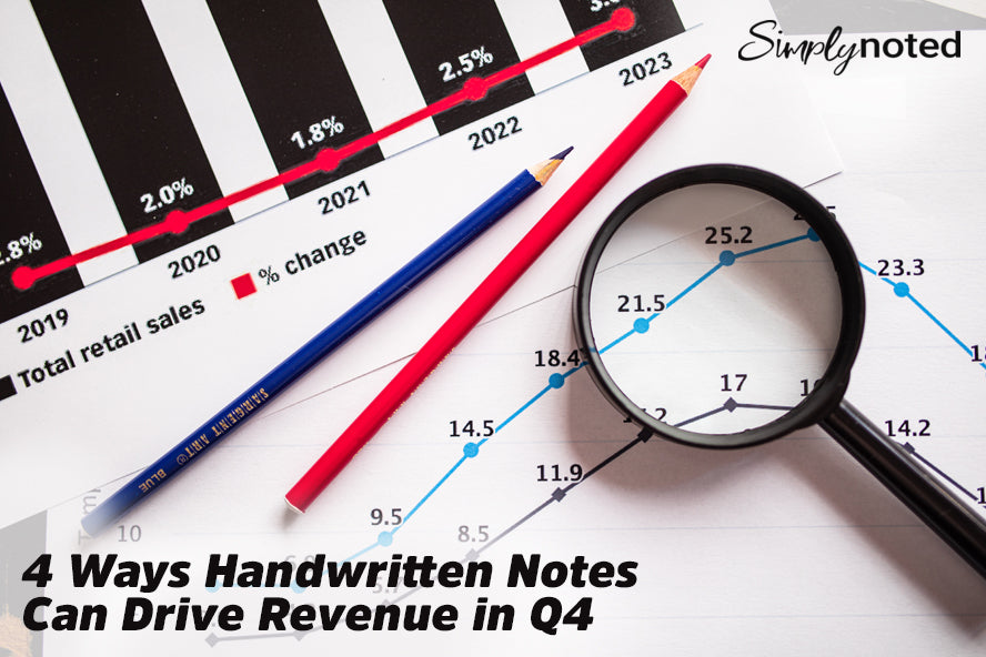 4 Ways Handwritten Notes Can Drive Revenue in Q4