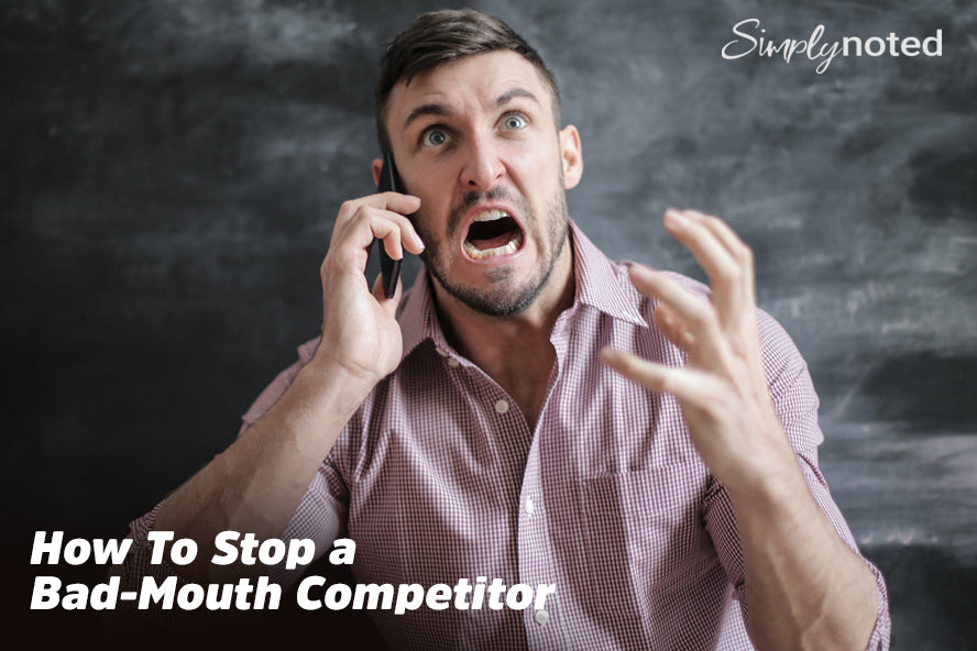 How To Stop a Bad-Mouth Competitor